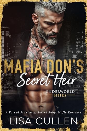 Mafia Don's Secret Heir (Underworld Heirs)