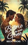 Before He Was Gone by Becky Wicks