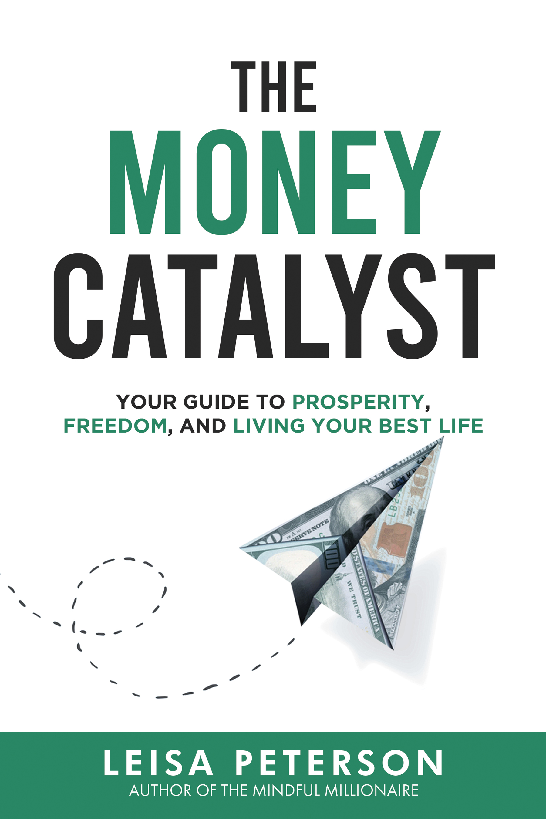 The Money Catalyst: A Story About Discovering Abundance