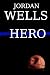 Hero: A Novel