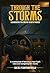 Through The Storms: Learnin...