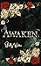 Awaken