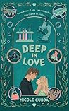 Deep In Love: An Academic Rivals-to-Lovers Spicy STEM Romance