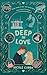 Deep In Love by Nicole Cubba