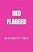 Red Flagged (Speed Demons #4)