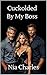 Cuckolded By My Boss (The C...