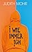 I wie immer ich by Judith Mohr