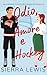 Odio, Amore e Hockey: An Enemies-to-Lovers Hockey Romance (L.A. Hawks - Romanzi di Hockey e Amore Vol. 1) (Italian Edition)