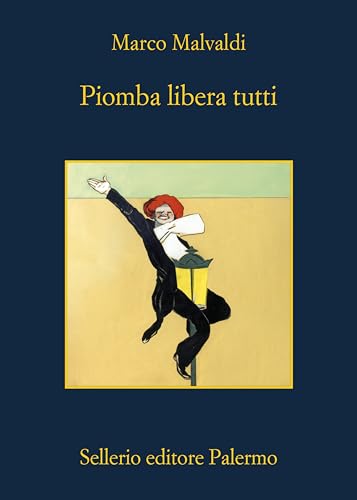 Piomba libera tutti (Kindle Edition)