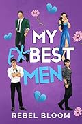 My Ex-Best Men