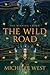 The Wild Road (The Burning Crown)