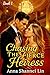 Chasing The Fierce Heiress:...