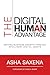 The Digital Human Advantage...