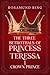 Crown Prince: The Three Betrothals of Princess Teressa - Book 1