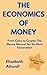 The Economics of Money: Fro...