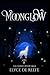 Moonglow (The Rabbit River Saga #8)