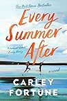 Every Summer After by Carley Fortune