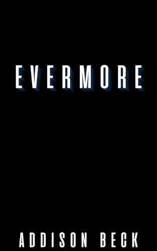 Evermore: A Cruel Love Duet Part Two (Kindle Edition)