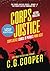 The Corps Justice Series: B...
