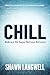 Chill: Embrace the Space Be...