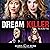 Dream Killer: The KILLER Fi...