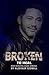 BROKEN TO HEAL: Deceit, Destruction, Divorce, Depression