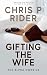 Gifting the Wife: The Alpha Owns Us (Cuckold Tales)
