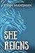 She Reigns