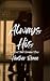 Always His by Heather. Renee