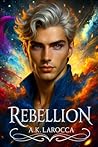 Rebellion (Embers of Chaos)