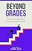 Beyond Grades: How Smart Fe...