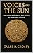 Voices of the Sun: The Unto...