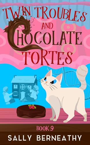 Twin Troubles and Chocolate Tortes (Death by Chocolate #9)