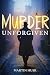 Murder Unforgiven: A Bennett Chandler Mystery