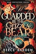 Guarded by the Grizzly Bear