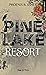 Pine lake resort