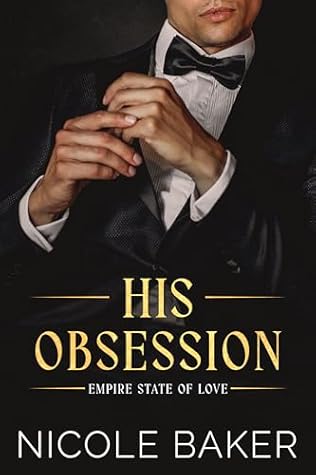 His Obsession (Empire State of Love #2)