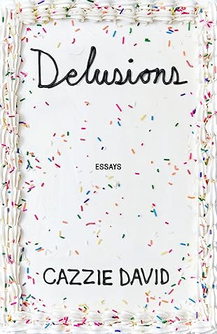 Delusions: Of Grandeur, of Romance, of Progress