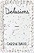 Delusions by Cazzie David