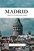 MADRID TRAVEL GUIDE 2025-20...