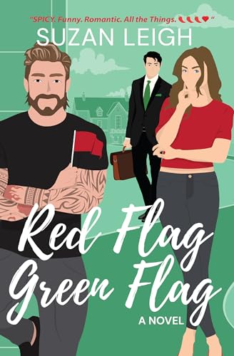 Red Flag Green Flag (a spicy romcom)