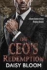 The CEO's Redemption by Daisy Bloom