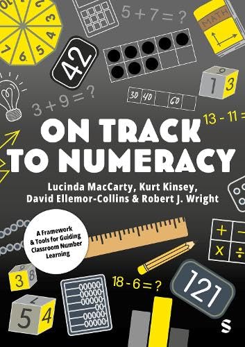 On Track to Numeracy: A Framework and Tools for Guiding Classroom Number Learning (Math Recovery)