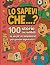 LO SAPEVI CHE...?: 100 stor...