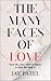The Many Faces of Love: How...