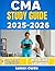 CMA STUDY GUIDE 2025-2026: ...