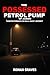 The Possessed Petrol Pump o...