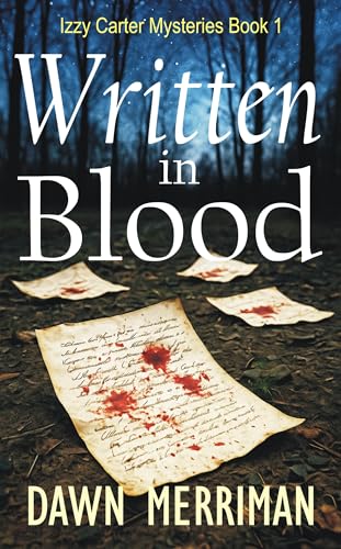 Written in Blood: A Private Investigator Small Town Mystery (Izzy Carter Mysteries Book 1)