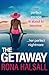 The Getaway by Rona Halsall