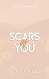 Scars of You